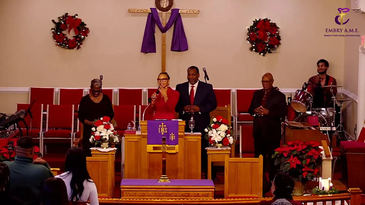 Embry AME Worship Service, 12.22.24
