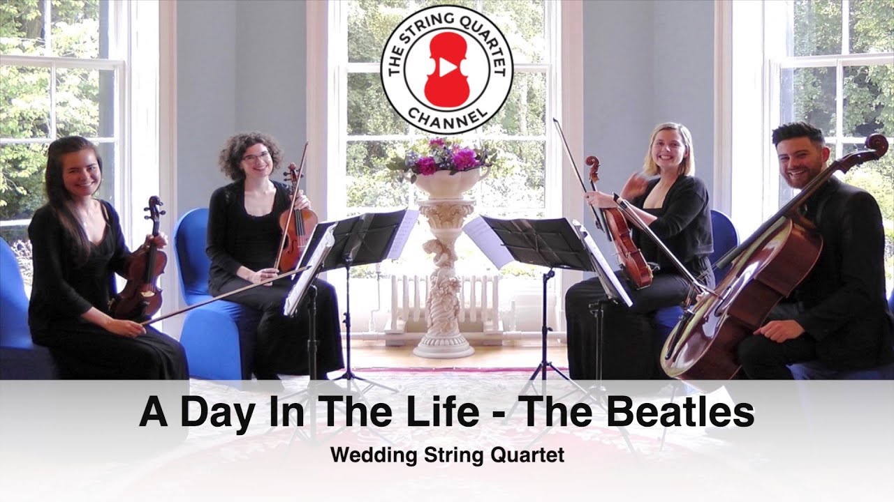 A Day In The Life (The Beatles) Wedding String Quartet