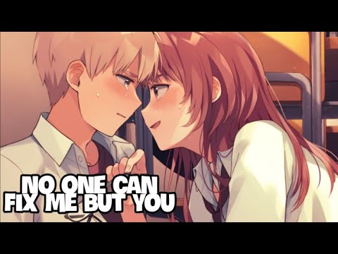 【Nightcore】➥ No one can fix me (Frawley) (Lyrics)