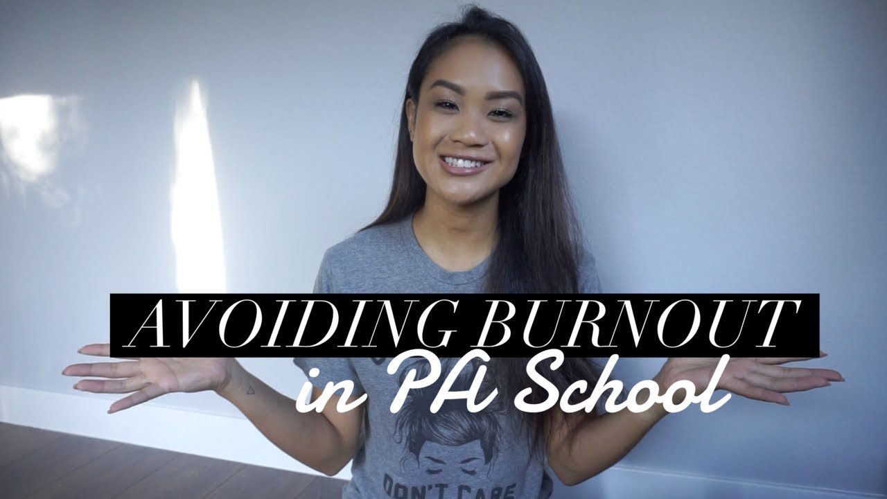 Avoiding Burnout in Physician Assistant School |Quick Q&A
