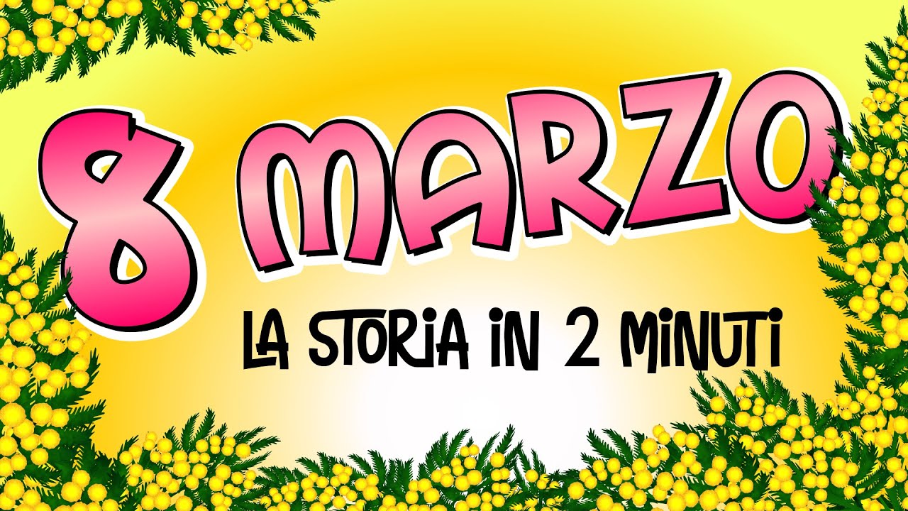 8 MARZO | La Giornata Internazionale della Donna spiegata ai bambini