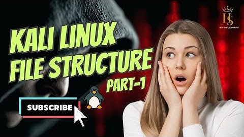 Kali Linux File Structure Explained | Part 1 | Beginners to Pro 💻 @Hacksera_1 