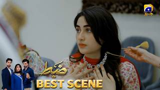 Zabt Episode 17 | 𝐁𝐞𝐬𝐭 𝐒𝐜𝐞𝐧𝐞 𝟎𝟑 | Sachal Afzal - Zoha Tauqeer - Daniyal Khan | HAR PAL GEO