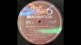 Imagination - Tell Me Do You Want My Love (1981)