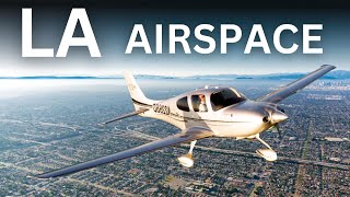 Flying LA Airspace As A New Pilot - Cirrus SR22