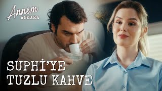Suphiye Tuzlu Kahve - Annem Ankara (7.)
