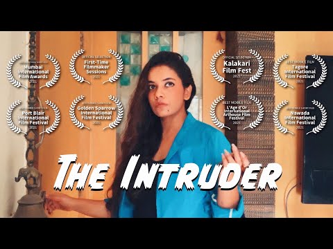The Intruder | Short Film | Ritwika Gupta