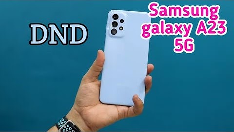 How To Enable Dnd In Samsung Galaxy A23 5G, How To Enable Do Not Disturb In Samsung