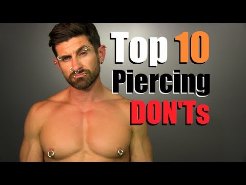 TOP 10 Piercing DON&rsquo;Ts! How To Avoid STUPID Piercings & Looking TRASHY