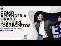 Como aprender a orar y descubre los secretos respuesta de dios pastor wilson rojas 283