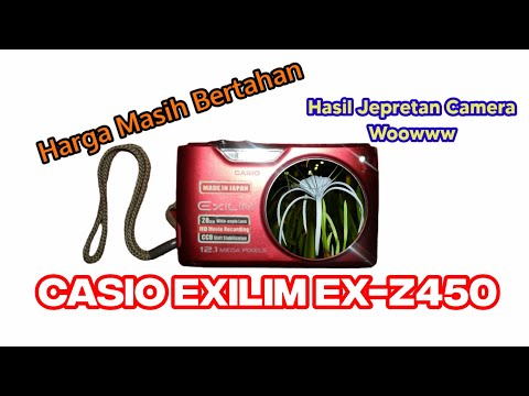 Camera Digital Casio Exilim EX-Z450 | B-Roll Sederhana