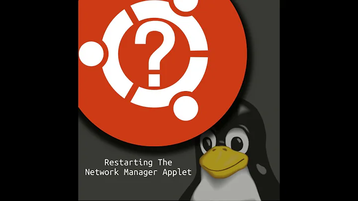 Ubuntu How To - Restart The Network Manager Applet