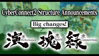 CyberConnect2 Structure Changes