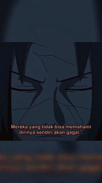 kata kata bijak uchiha Itachi