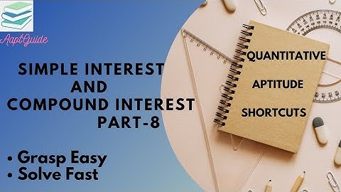 EP:13 Simple Interest & Compound Interest Shortcuts-Part 8/For Competitive Exams/Solution in Seconds