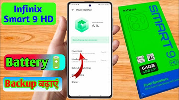 infinix smart 9 hd battery jaldi khatam ho jati hai, infinix smart 9 hd me battery backup badhaye