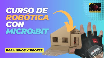 CURSO Completo MICROBIT de PRINCIPIANTE a EXPERTO: Aprende ROBÓTICA y Crea Tus Propios Proyectos
