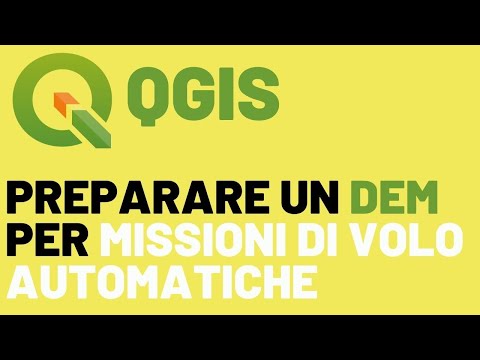 Scaricare e preparare un DEM per la pianificazione di missioni di volo automatiche con drone