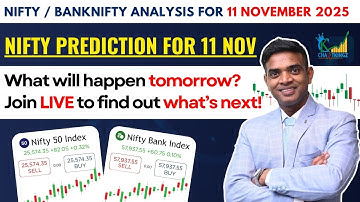 Nifty Prediction for 11 Nov: What will happen tomorrow? Join LIVE to find out what’s next!