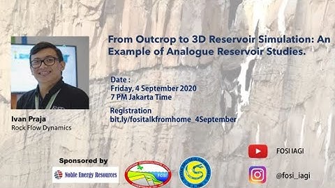 FOSI Talk 4 Sept From Outcrop to 3D reservoir simulation by Ivan Praja