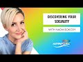 Discovering your sexuality with nadia bokody
