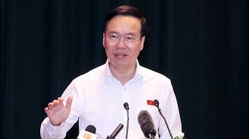 Chủ tịch nước Võ Văn Thưởng: Còn nhiều vụ tham nhũng đang xử lý, sẽ sớm thông báo công khai | VTV24