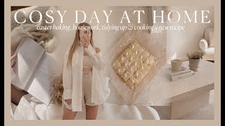 COSY DAY AT HOME | easter baking, housework, tidying up, mini haul & cooking new recipes