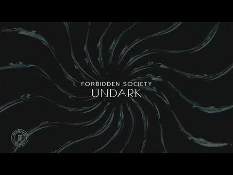 Forbidden Society - Undark