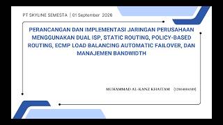 Tugas Akhir Tentang Implementasi PBR, Dual ISP, Failover, dan Bandwidht