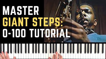 Master Giant Steps With This Clear Step-by-Step Method
