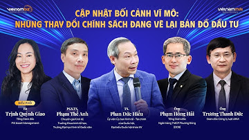 Cập nhật bối cảnh vĩ mô: Những thay đổi chính sách đang vẽ lại bản đồ đầu tư | Phiên 1 | VIF 2025