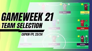 GW21 | TEAM SELECTION 500K! | Fantasy Premier League 2023/2024 | TIPS/GUIDE