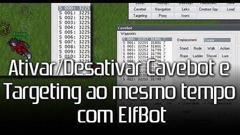 Como Ativar/Desativar Cavebot e Targeting ao mesmo tempo com ElfBot