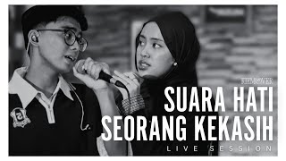 Download Lagu KIEMOVER | Suara Hati Seorang Kekasih - Farrel Hakiem, Najla B (Cover) - Live Session MP3