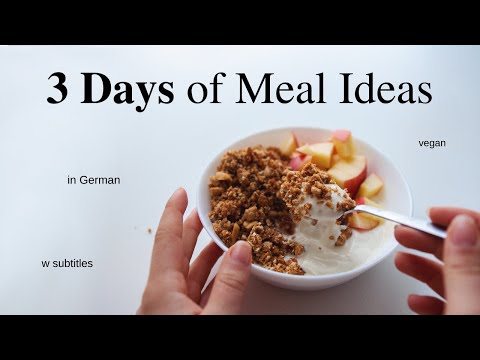 3 Days of What I Eat vegan, in German