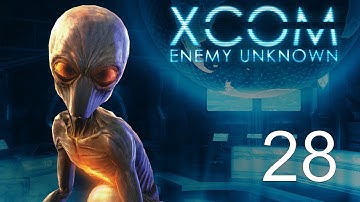 XCOM: Enemy Unknown - Part 28