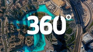 Dubai in 360 : On top of the world