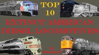 Top 10 Extinct American Diesel Locomotives