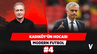 Jose Mourinho tam olarak Kadıköy'ün hocasıdır  | Önder Özen | Modern Futbol #4