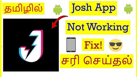 How to Fix Josh App Not Working Problem In Mobile Tamil | VividTech