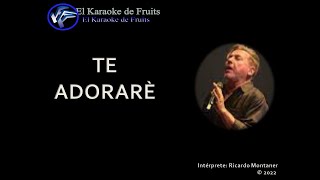 Ricardo Montaner Te Adorare karaoke