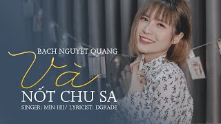 Bạch Nguyệt Quang Và Nốt Chu Sa - Min Hii (Lời Việt: DGRADE) | Nhạc Hoa Lời Việt chords