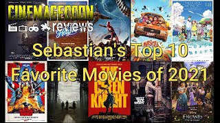 Sebastians Top 10 Favorite Movies Of 2021 - Cinemageddon Reviews