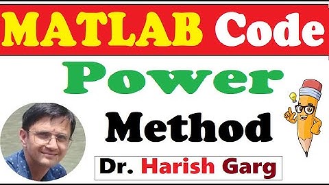 MATLAB Code of Power method | Eigen Values and Vectors