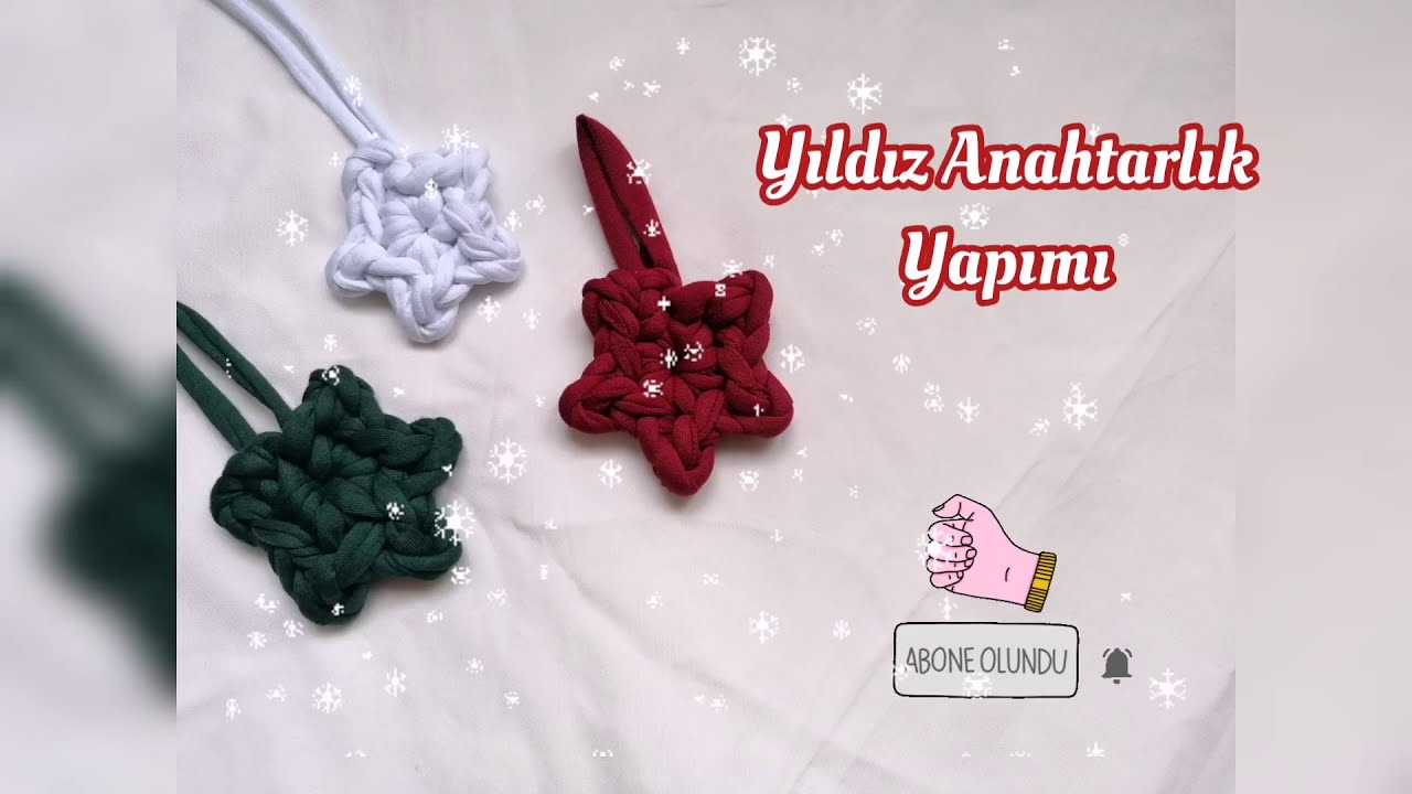 Yıldız Anahtarlık Yapımı | Penye İp ile Yıldız Anahtarlık Yapımı