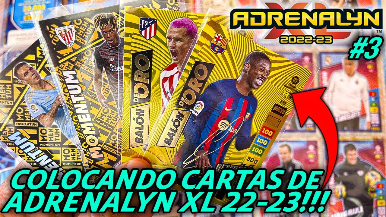 COLOCANDO CARTAS de ADRENALYN XL 2023-24 LIGA
