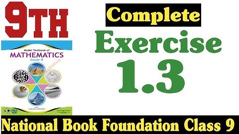 Class 9 maths chapter 1 exercise 1.3 new book| National Book Foundation Class 9 Maths |Fazal Academy