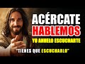 🔴 JUEVES 22 DE FEBRERO 🔴 DIOS TE DICE HOY: ACÉCATE HABLEMOS, YO ANHELO ESCUCHARTE 🙏🙏