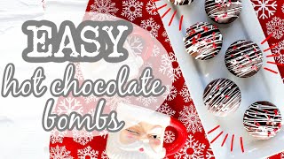 the EASY way to make Hot Chocolate Bombs