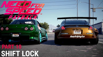 Need For Speed:  Payback -  Part 10 - Shift Lock